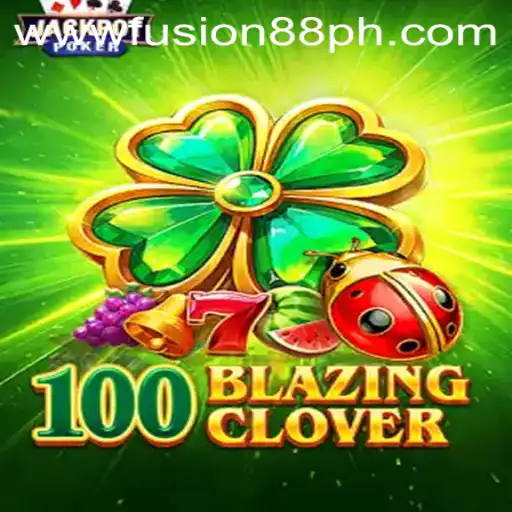 The Enchanting World of 100BlazingClover: A New Adventure Awaits