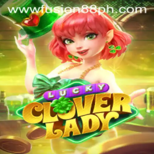 Discover the Enchanting World of LuckyCloverLady: A Fusion88 Experience
