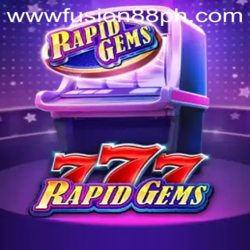 Experience the Thrill of RapidGems777: A New Era in Gaming with Fusion88